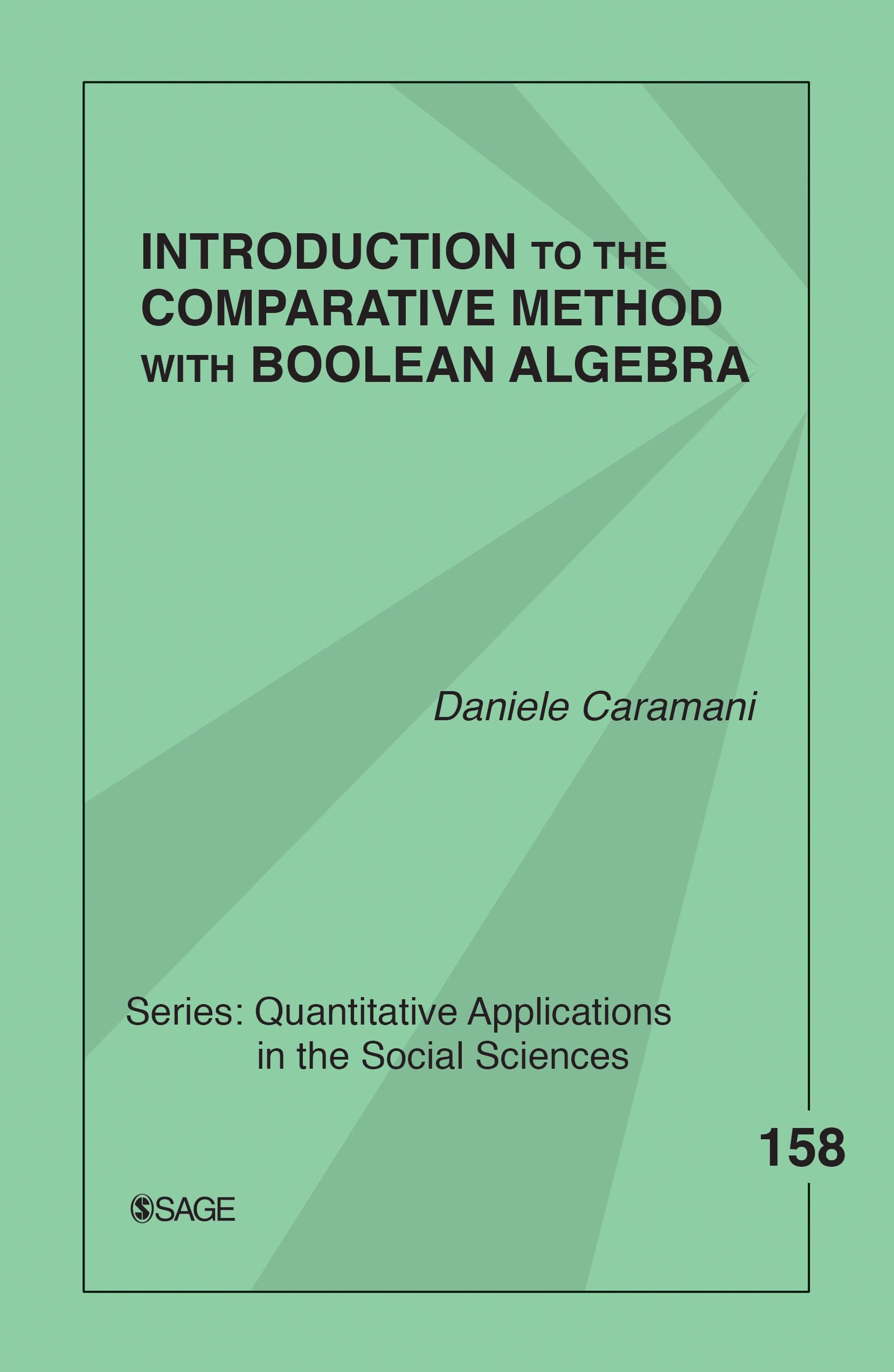 Introduction to the Comparative Method With Boolean Algebra (Quantitative Applications in the Social Sciences, 158, Band 158) Natural Sciences