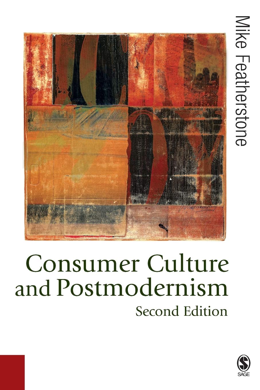 Consumer Culture and Postmodernism (Published in Association with Theory, Culture & Society) Law