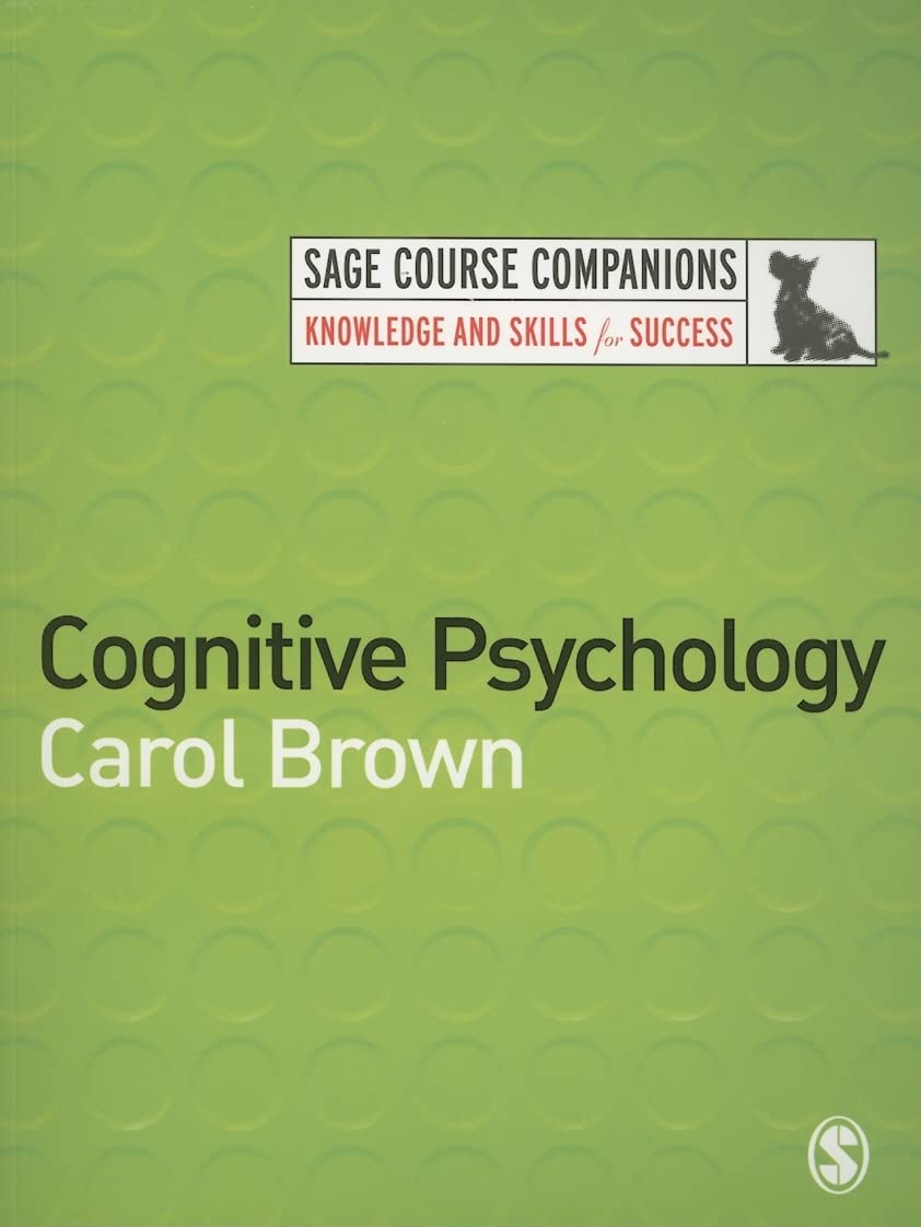 Cognitive Psychology (Sage Course Companions) Psychology