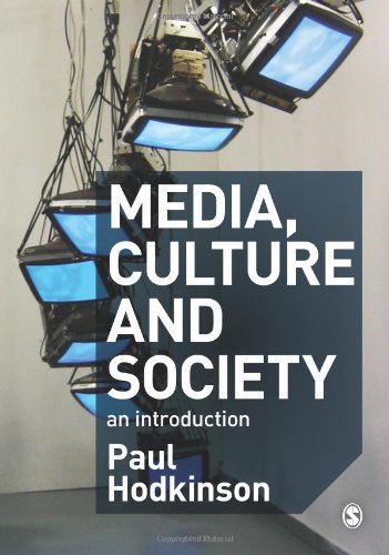 Media, Culture and Society: An Introduction Media & Communication