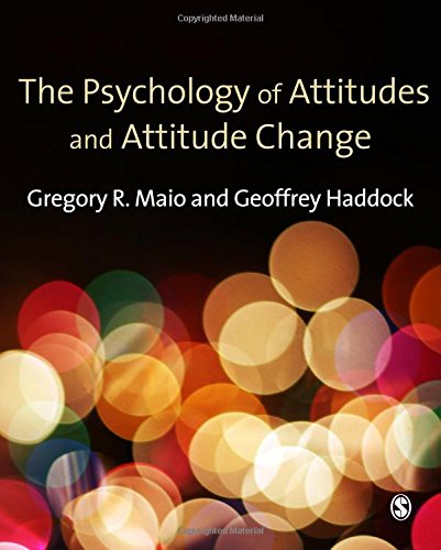The Psychology of Attitudes and Attitude Change (Sage Social Psychology Program) Psychology