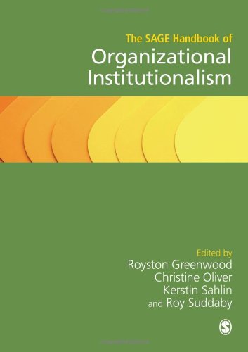 The Sage Handbook of Organizational Institutionalism Business, Finance & Career