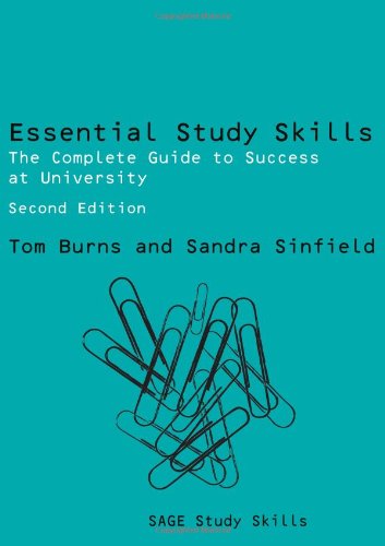 Essential Study Skills: The Complete Guide to Success at University (Sage Study Skills Series) Study Guides