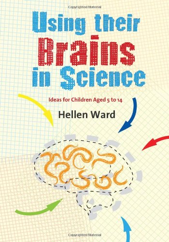 Using Their Brains in Science: Ideas for Children Aged 5 to 14 Non-fiction