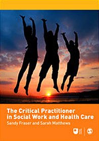 The Critical Practitioner in Social Work and Health Care (Published in Association with The Open University) Medicine