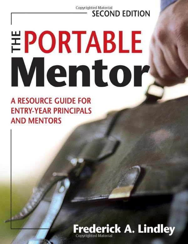 The Portable Mentor: A Resource Guide for Entry-Year Principals and Mentors Business, Finance & Career