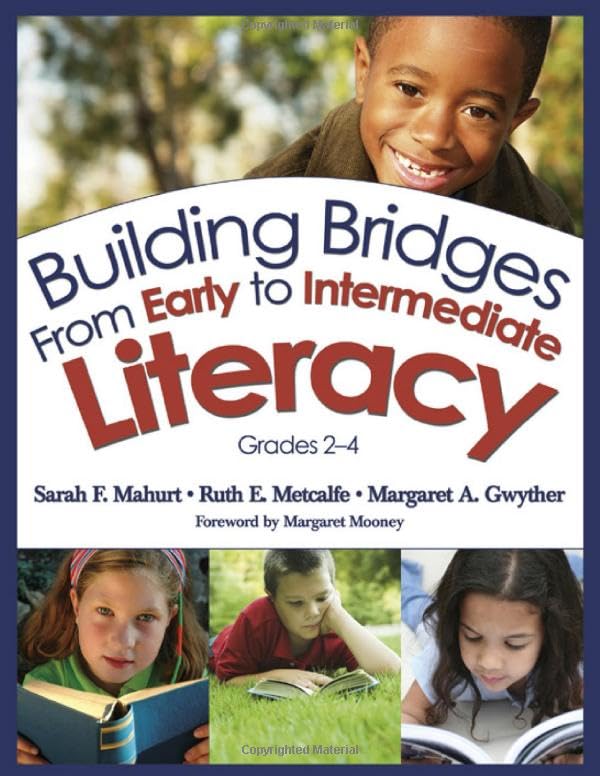 Building Bridges from Early to Intermediate Literacy: Grades 2-4 Education & Training