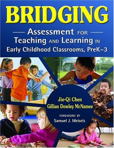 Bridging: Assessment for Teaching and Learning in Early Childhood Classrooms, Prek-3 Business, Finance & Career