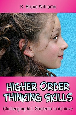 Higher Order Thinking Skills: Challenging All Students to Achieve Study Guides