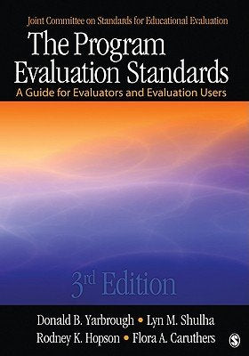 Program Evaluation Standards: How to Assess Evaluations of Educational Programs Books