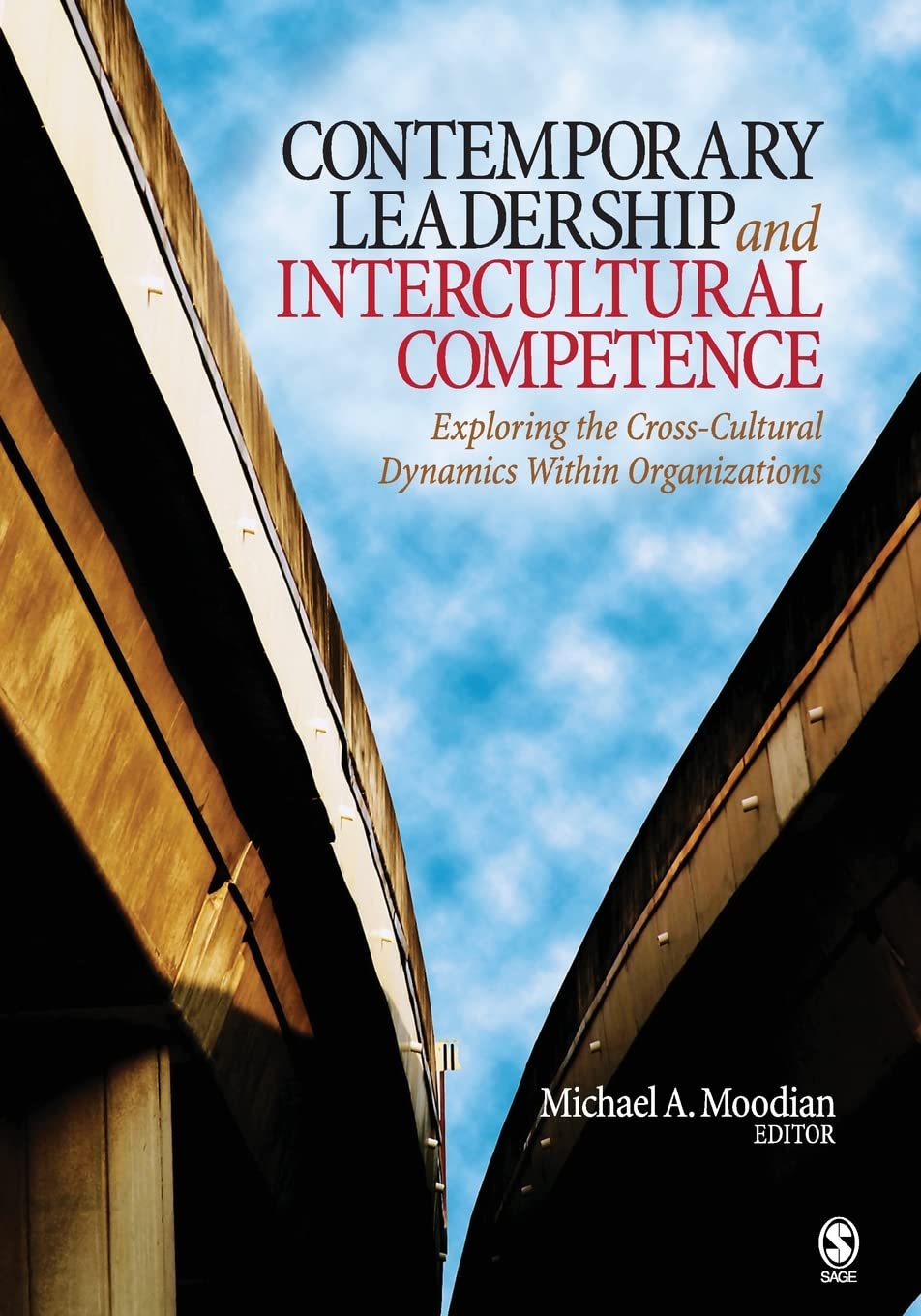 Contemporary Leadership and Intercultural Competence: Exploring the Cross-Cultural Dynamics Within Organizations Law