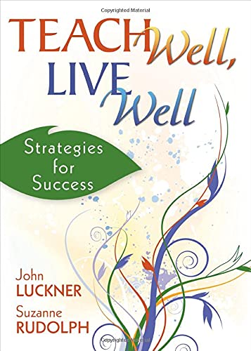 Teach Well, Live Well: Strategies for Success Philosophy