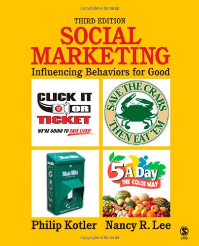 Social Marketing: Influencing Behaviors for Good Business, Finance & Career