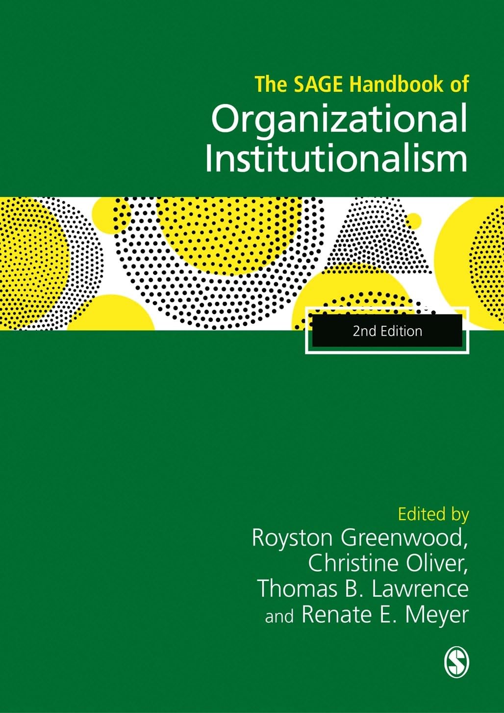 The SAGE Handbook of Organizational Institutionalism Business, Finance & Career
