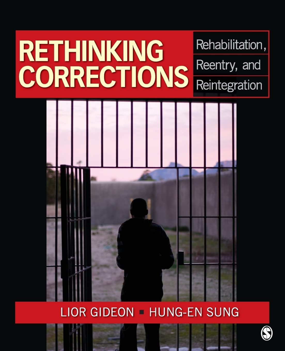 Rethinking Corrections: Rehabilitation, Reentry, and Reintegration Law