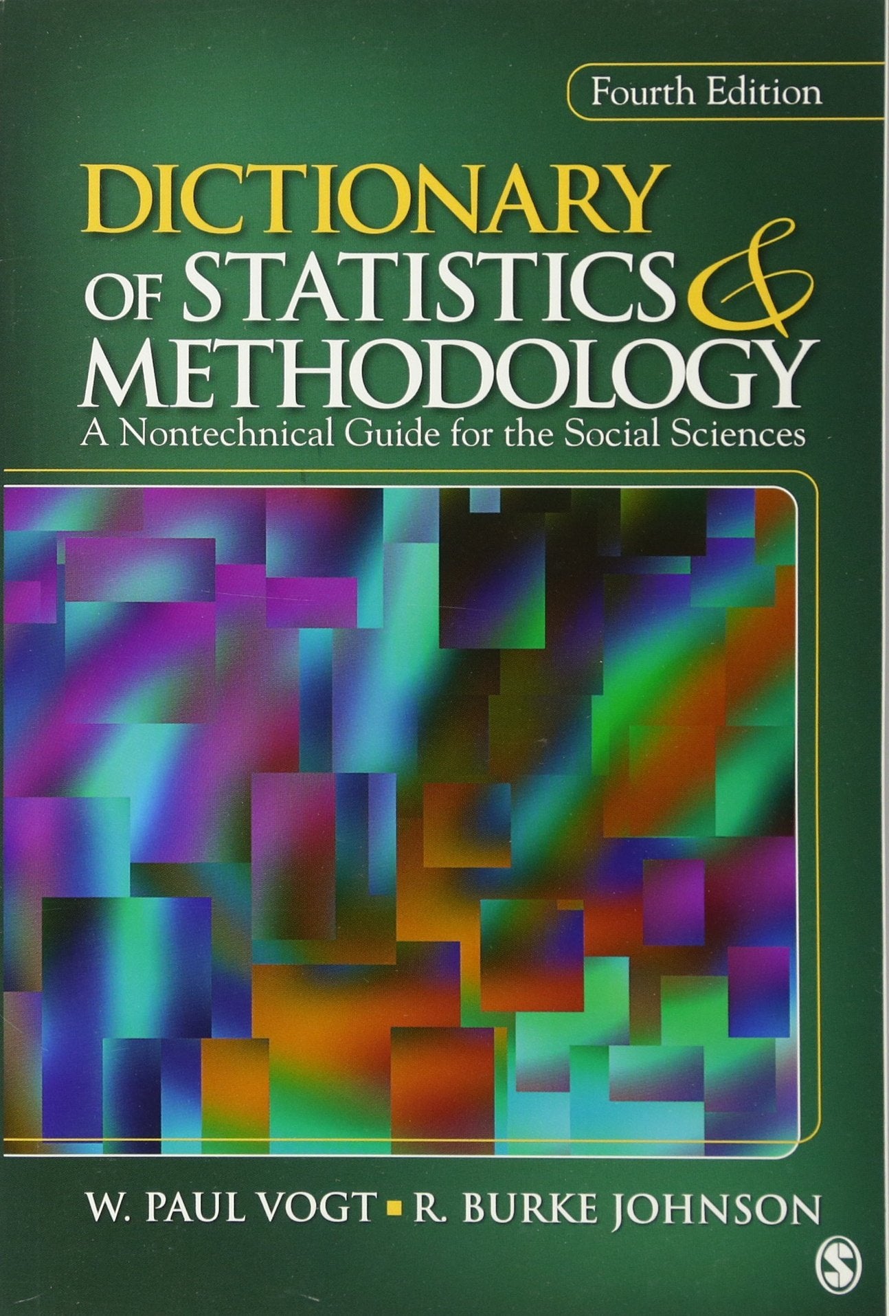 Dictionary of Statistics & Methodology: A Nontechnical Guide for the Social Sciences Natural Sciences
