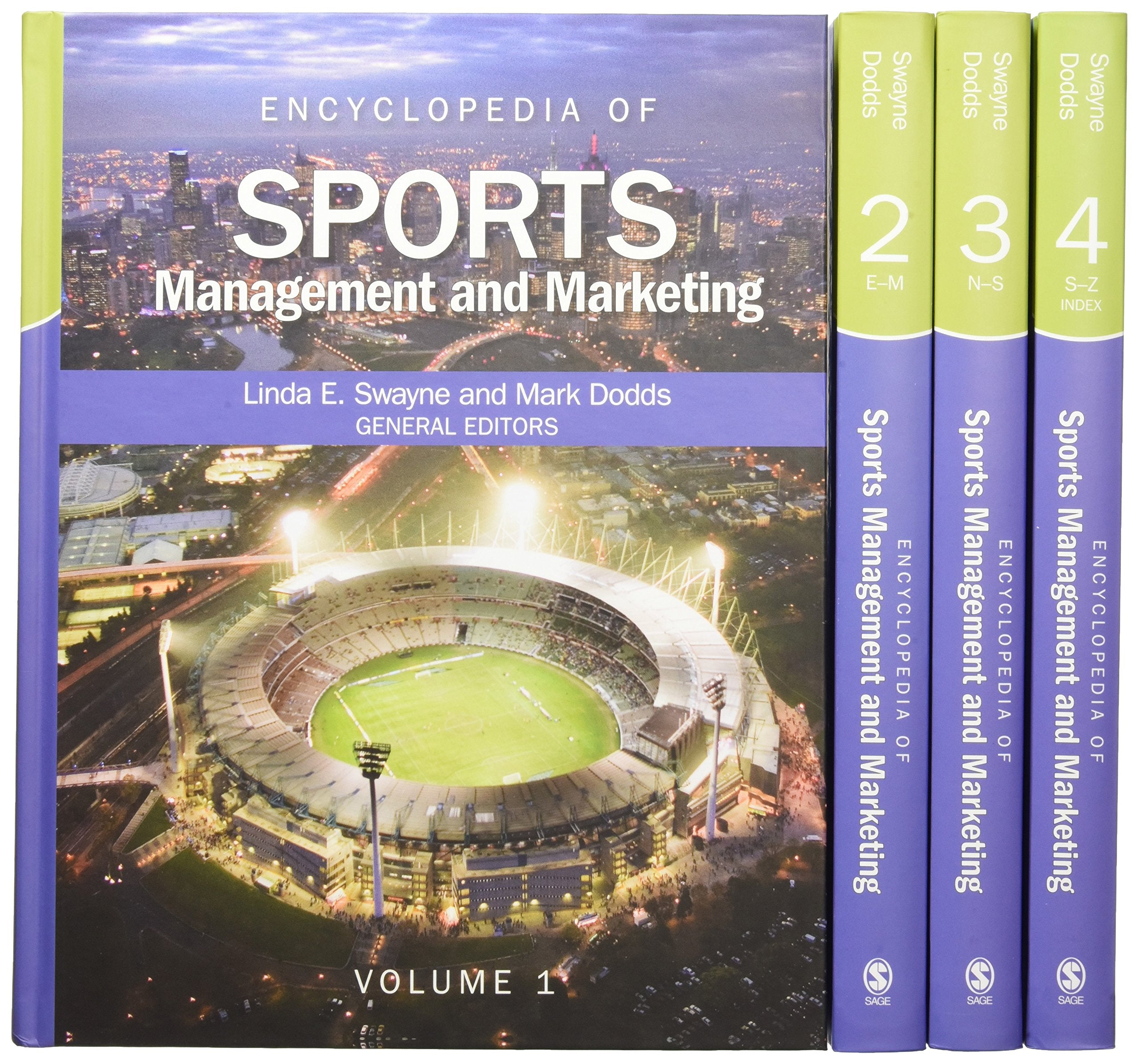 Encyclopedia of Sports Management and Marketing Business, Finance & Career