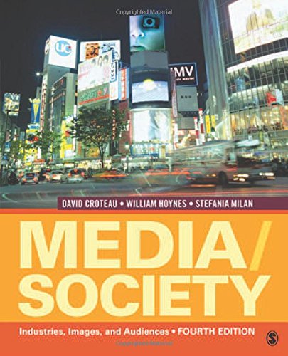 Media/Society: Industries, Images, and Audiences Media & Communication