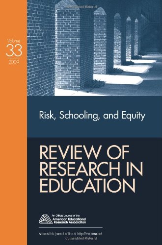 Review of Research in Education 2009: Risk, Schooling, and Equity Education & Training
