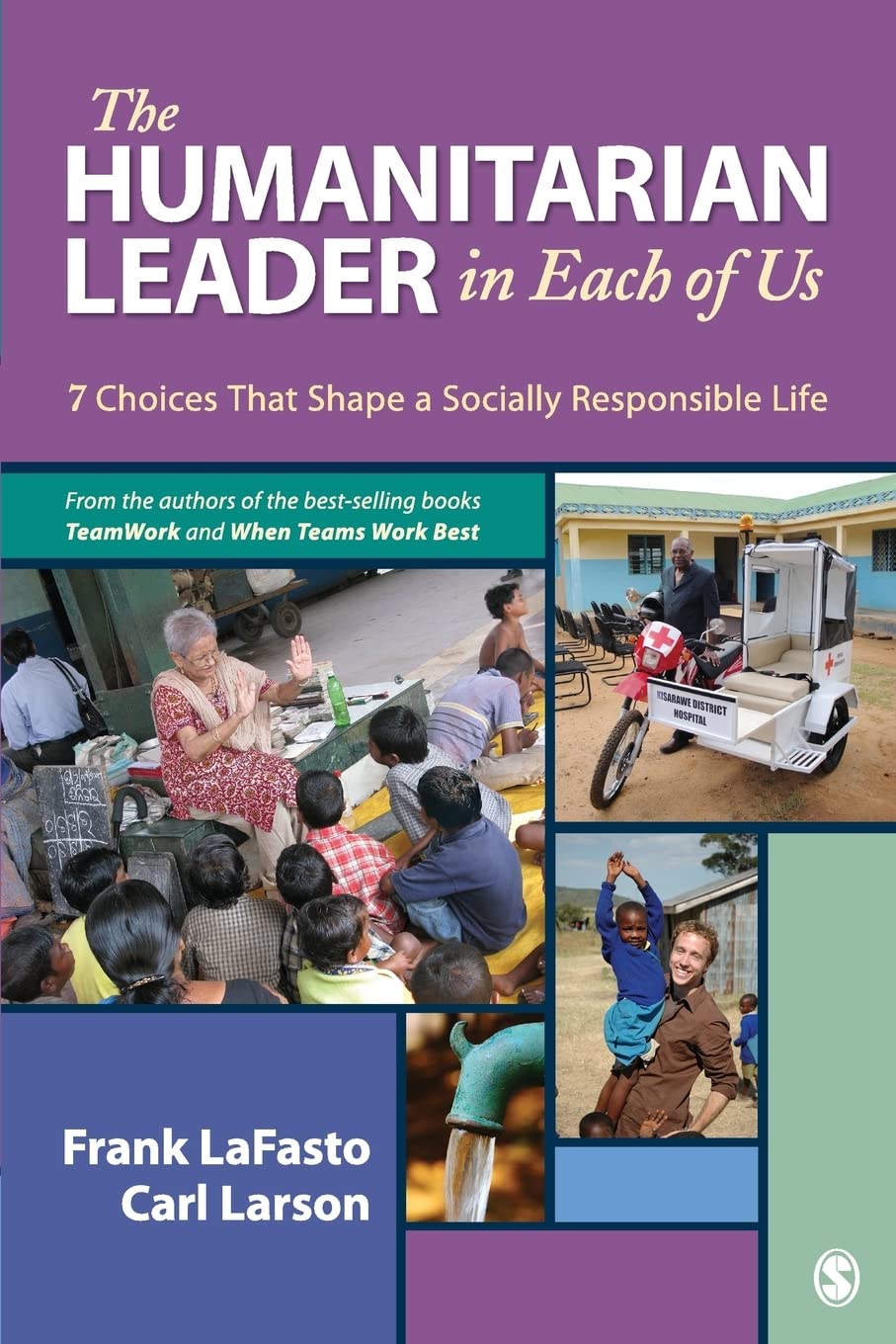 The Humanitarian Leader in Each of Us book