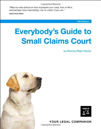 Everybody's Guide to Small Claims Court (EVERYBODY'S GUIDE TO SMALL CLAIMS COURT NATIONAL EDITION) Law