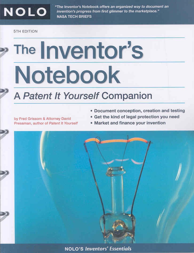 Inventor's Notebook: A "Patent It Yourself" Companion Law