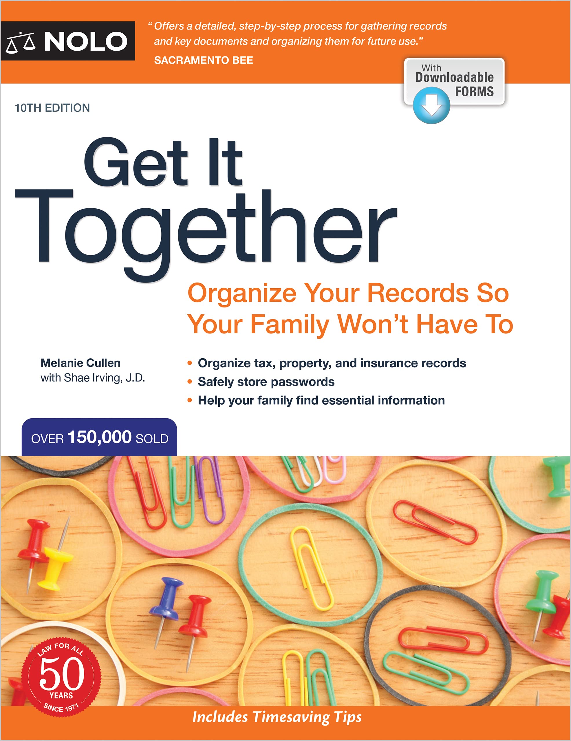 Get It Together: Organize Your Records So Your Family Won't Have To Law