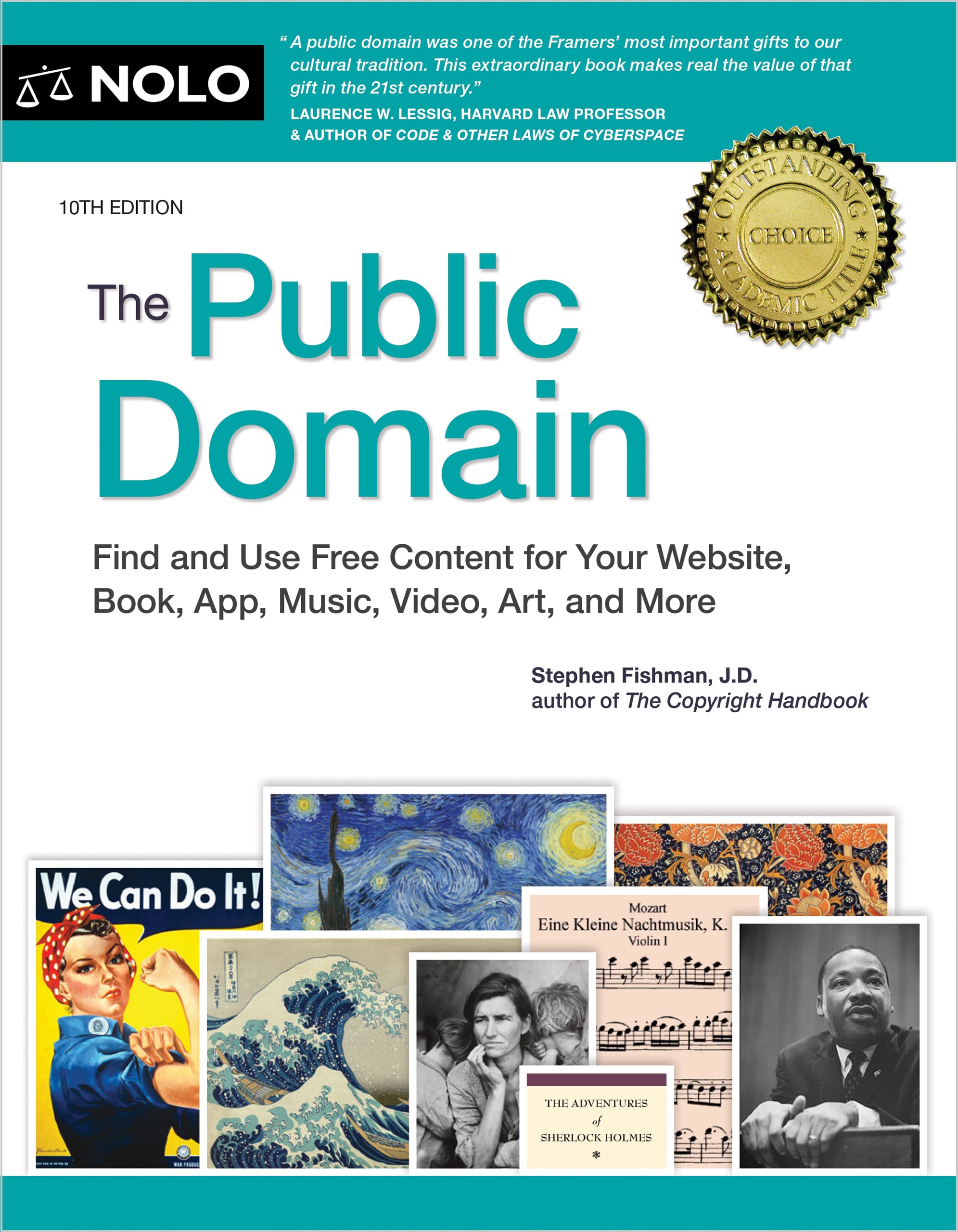 The Public Domain: Find and Use Free Content for Your Website, Book, App, Music, Video, Art, and More Law