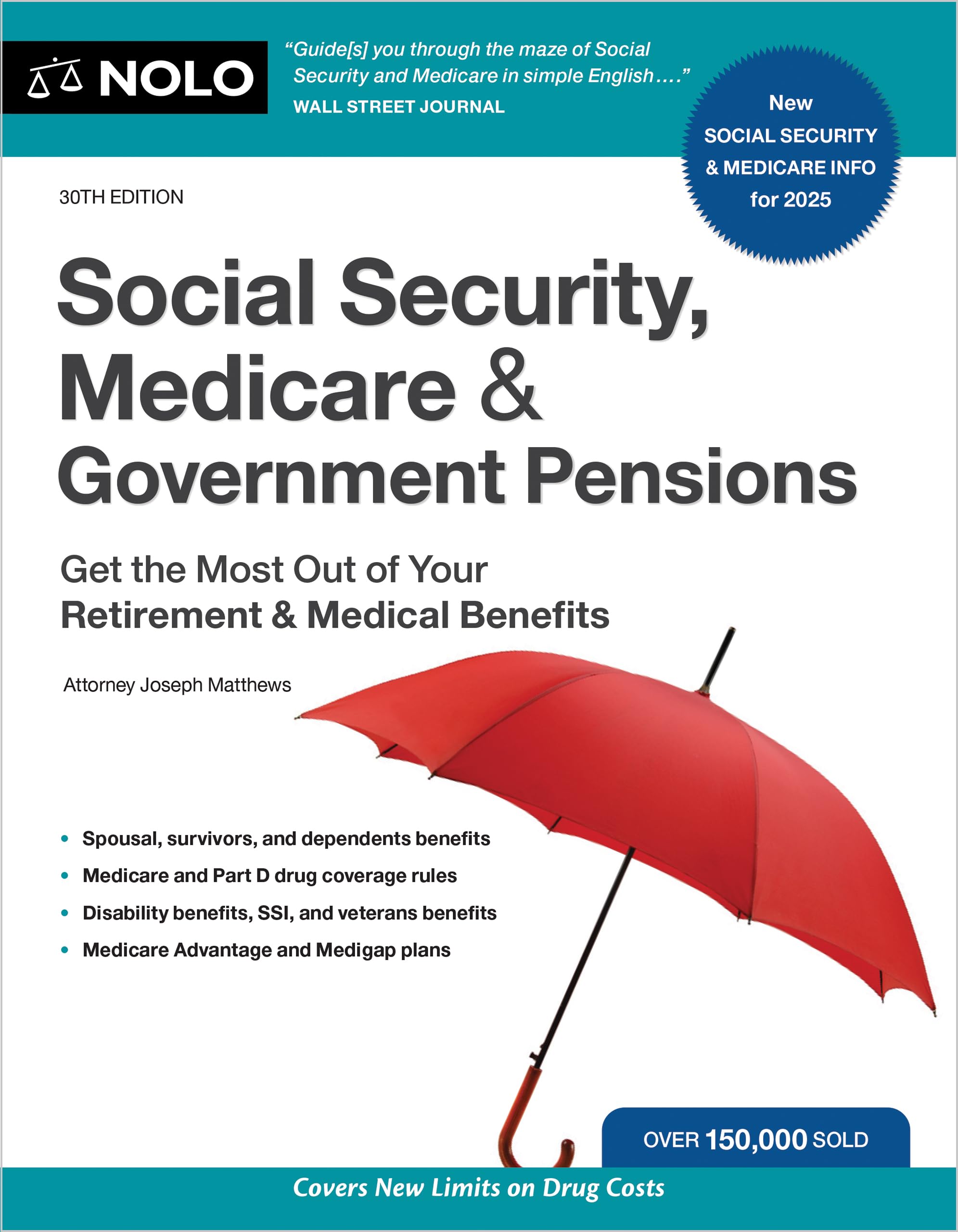 Social Security, Medicare & Government Pensions: Get the Most Out of Your Retirement and Medical Benefits book