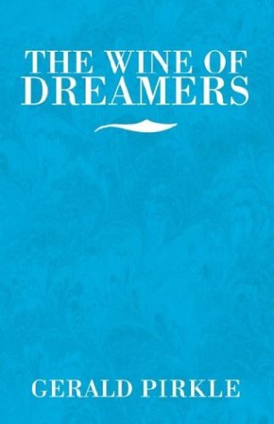 The Wine of Dreamers Contemporary literature