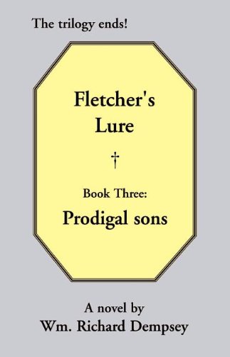 Fletcher's Lure: Book 3: Prodigal Sons Contemporary literature