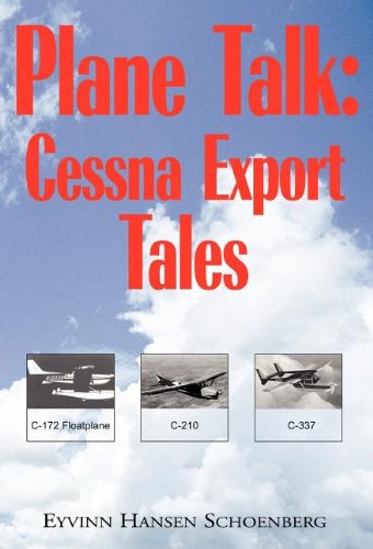 Plane Talk: Cessna Export Tales Memories