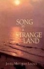 Song In A Strange Land Memories