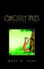 Ghostly Tales: For Kids from 5 - 95 Novels & Short Stories