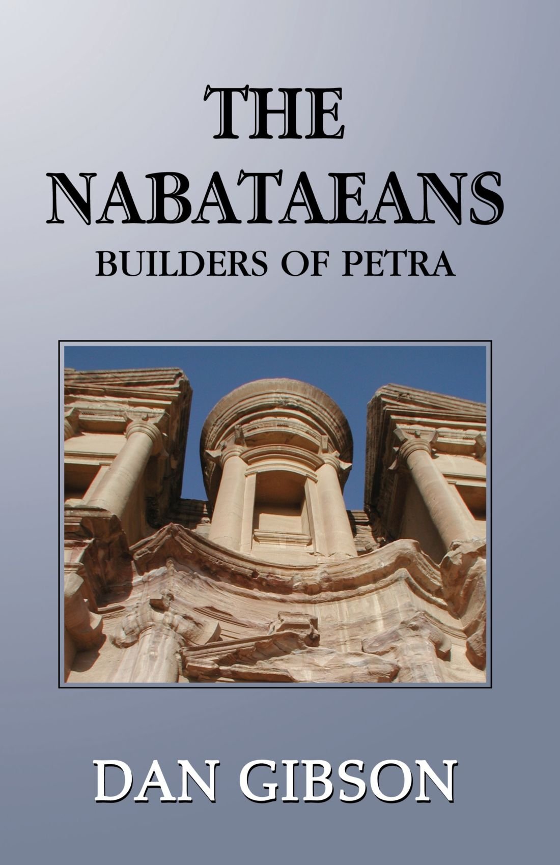 The Nabataeans: Builders Of Petra Social Sciences