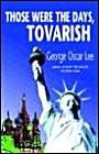 Those Were the Days, Tovarish book