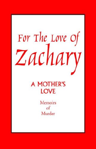For the Love of Zachary Book 2 Memories