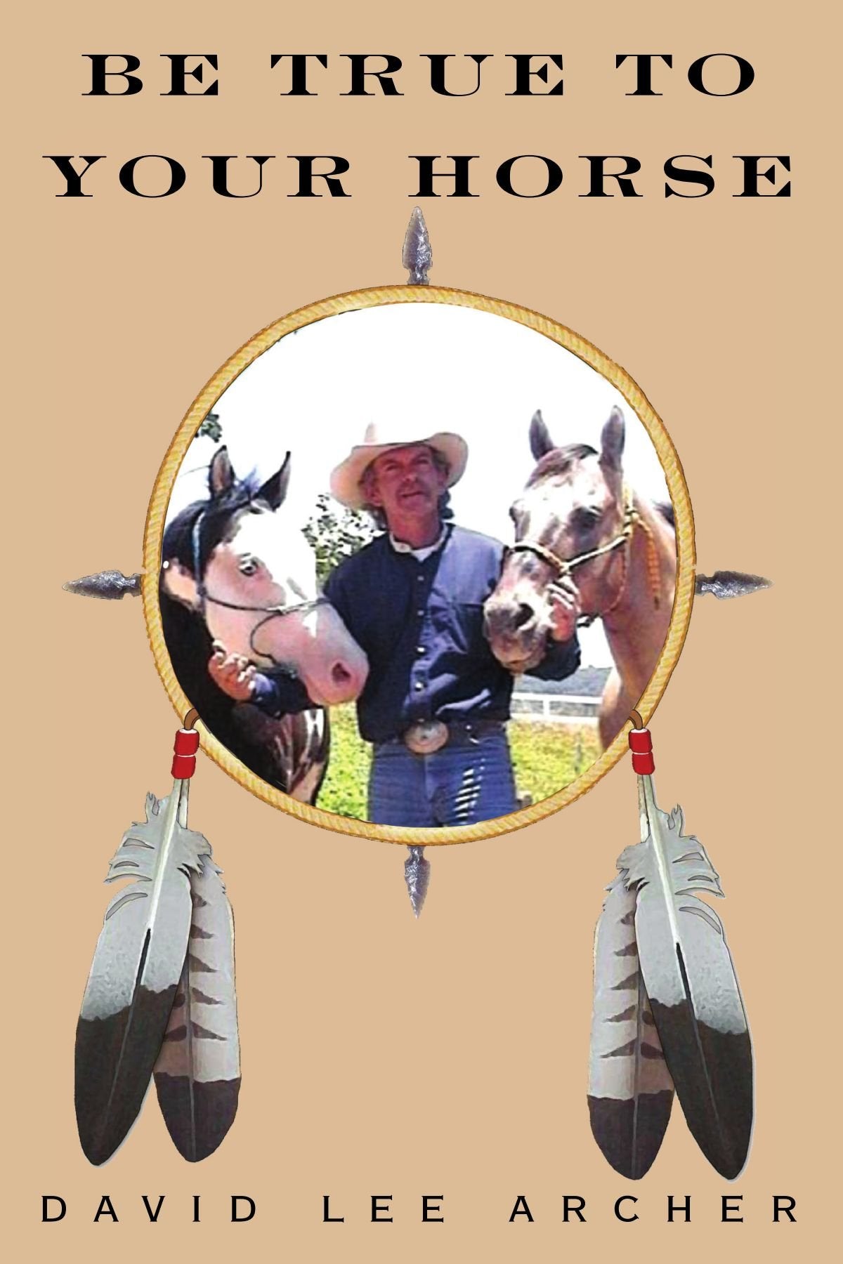 Be True to Your Horse: Deepening The Human-Horse Relationship Pets