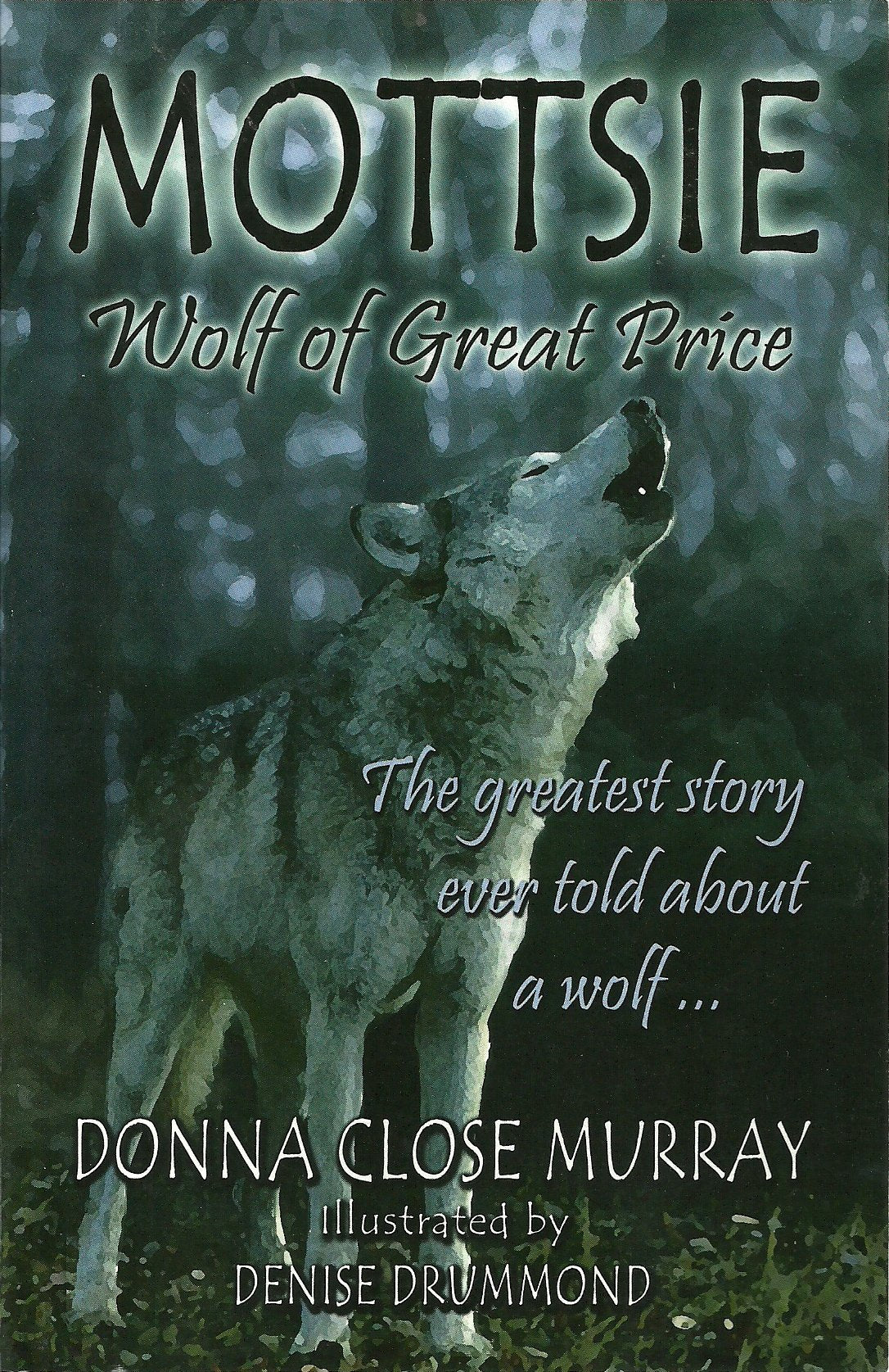 Mottsie, Wolf of Great Price Novels & Short Stories