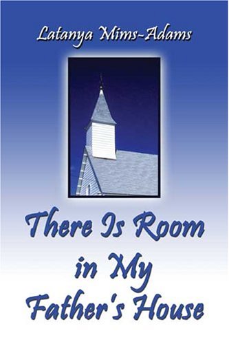 There Is Room In My Father's House Poetry