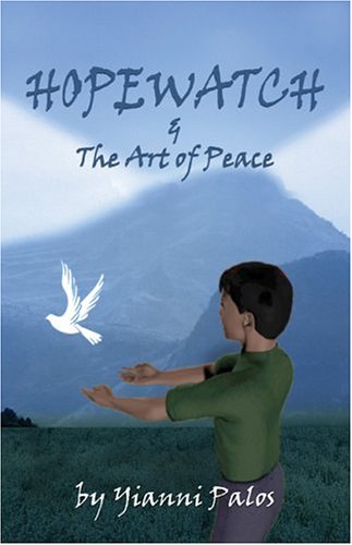 Hopewatch & the Art of Peace Fantasy & Sci-Fi