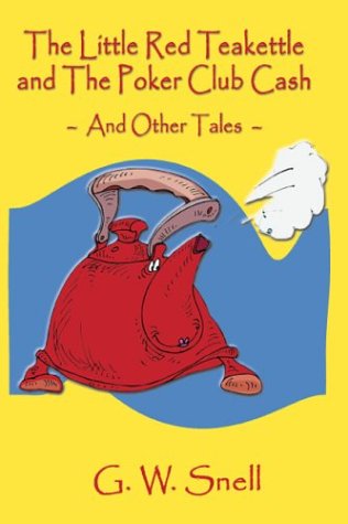 The Little Red Teakettle And The Poker Cash Essays & Short Stories