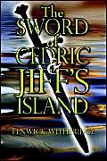 The Sword Of Cedric And Jiff's Island Novels & Short Stories