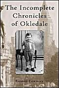The Incomplete Chronicles of Okledale Contemporary literature