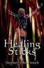 Healing Sticks book