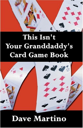 This Isn't Your Granddaddy's Card Game Booka Leisure & Fun