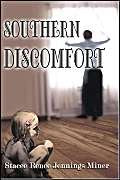 Southern Discomfort Drama