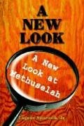 A New Look: A New Look at Methuselah Contemporary literature