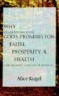 Why We Are Not Receiving God's Promises for: Faith, Prosperity, & Health Religion & Esotericism