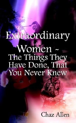 Extraordinary Women the Things They Have Done That You Never Knew Books